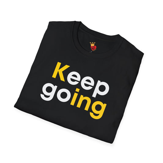 Keep Going King T-Shirt