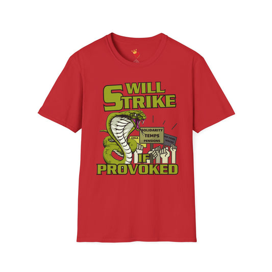 Will Strike If Provoked T-Shirt